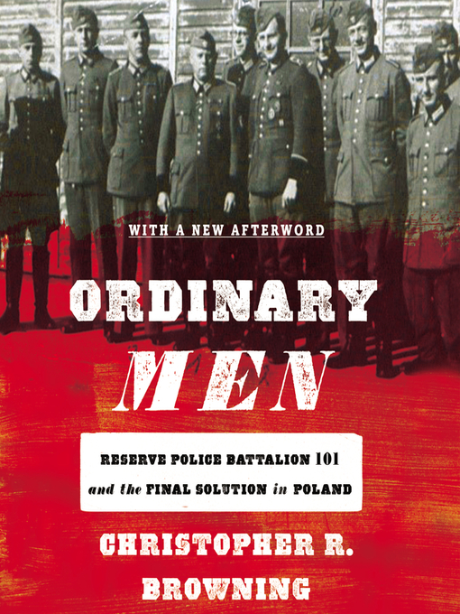 Title details for Ordinary Men by Christopher R. Browning - Available